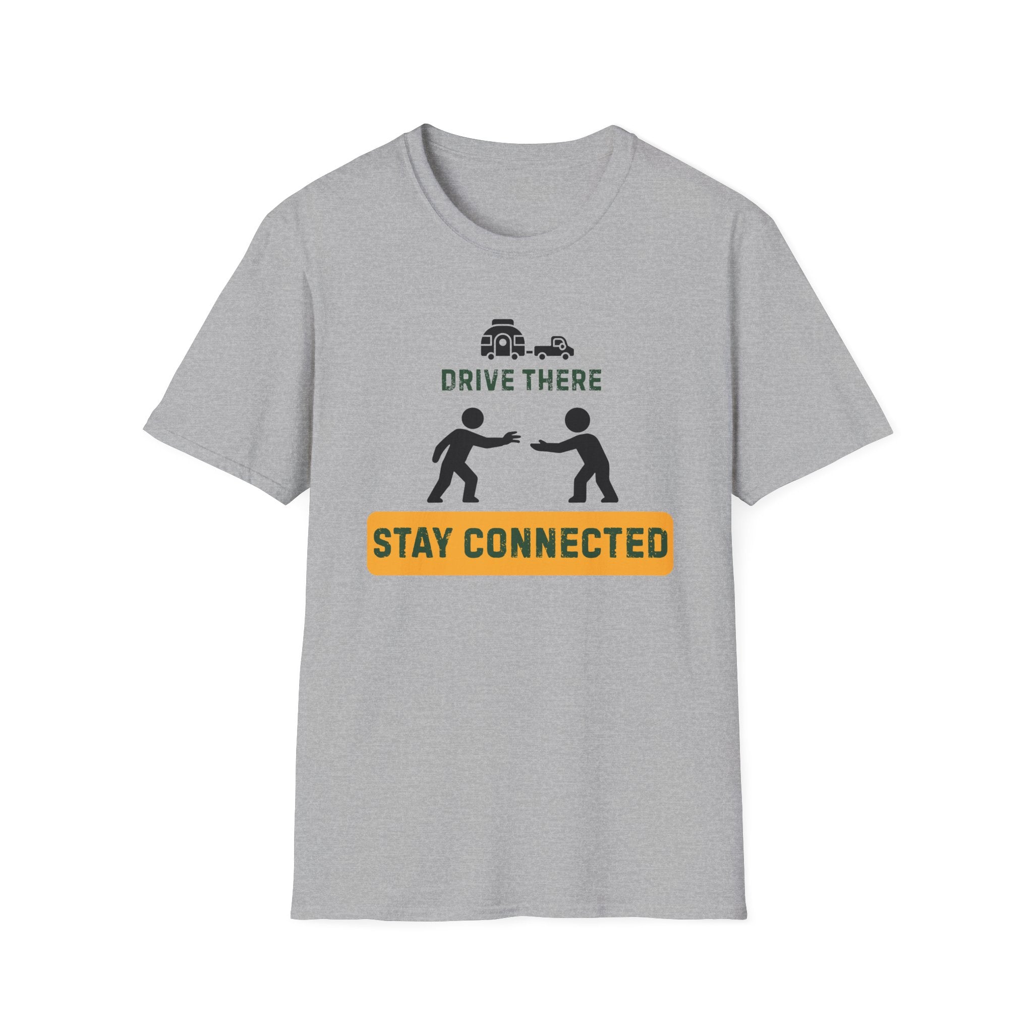 Drive there stay connected – Adventure Graphic Art T-Shirt