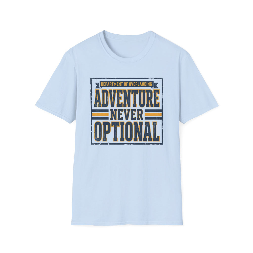 Adventure Never Optional T-Shirt