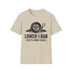 Lower The Bar T-Shirt