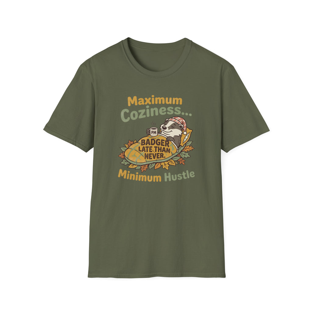 Maximum coziness badger – Adventure Graphic Cartoon Art T-Shirt
