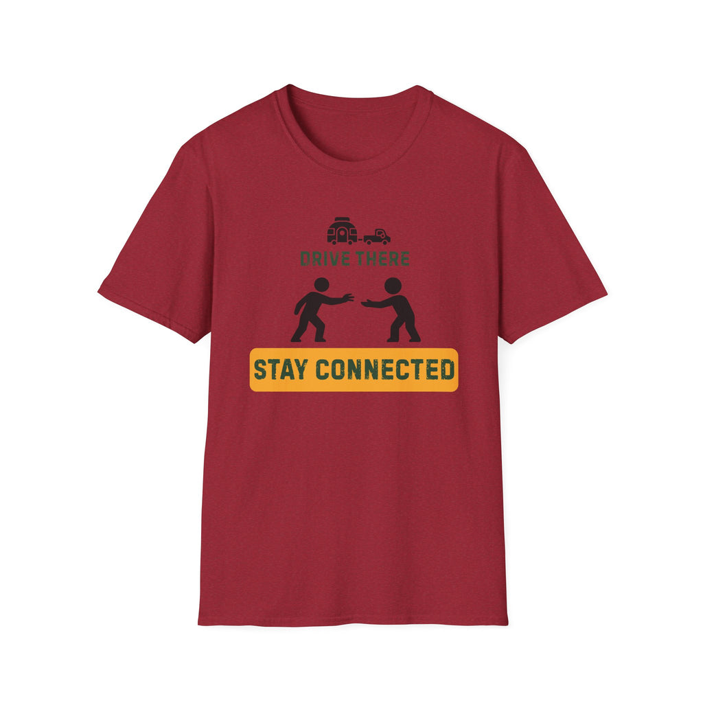 Drive there stay connected – Adventure Graphic Art T-Shirt