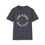 Low Range High Fives T-Shirt