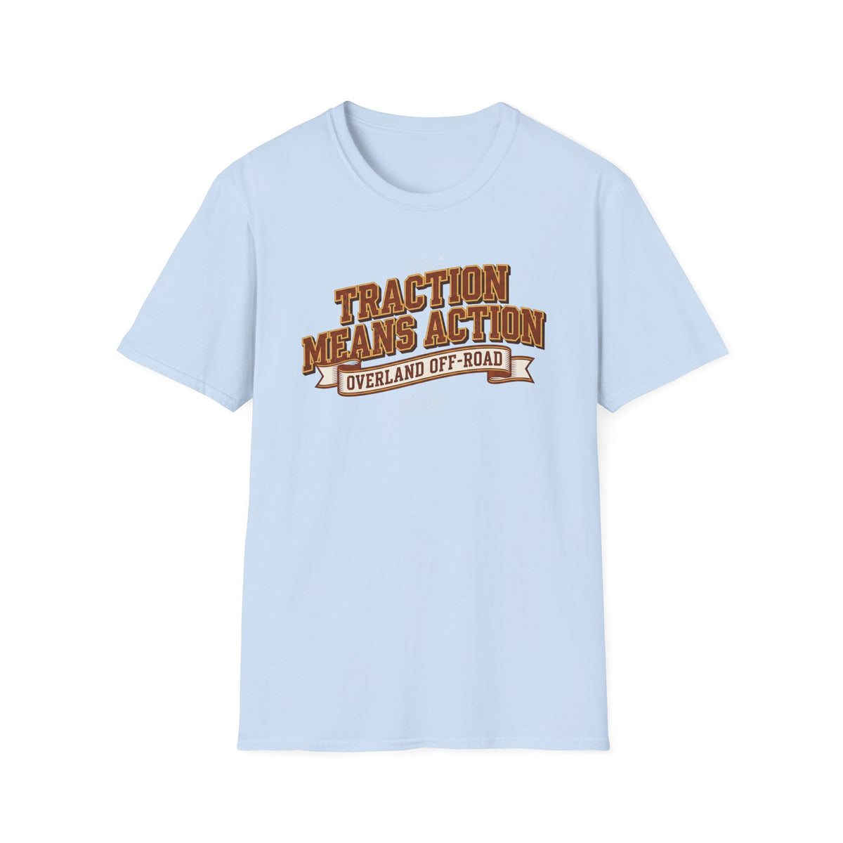 Traction Means Action T-Shirt