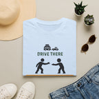 Drive there stay connected – Adventure Graphic Art T-Shirt