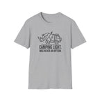 Camping light was never an option – Adventure Graphic Line Art T-Shirt
