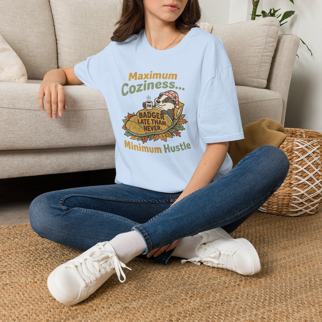 Maximum coziness badger – Adventure Graphic Cartoon Art T-Shirt