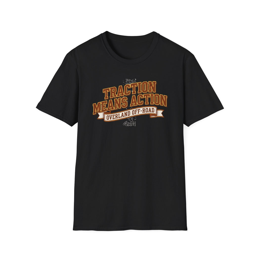 Traction Means Action T-Shirt