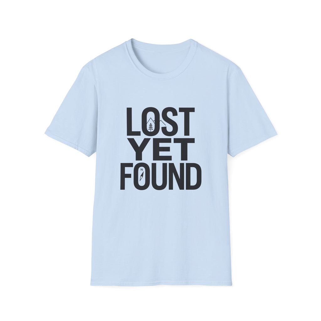 Lost Yet Found Text T-Shirt