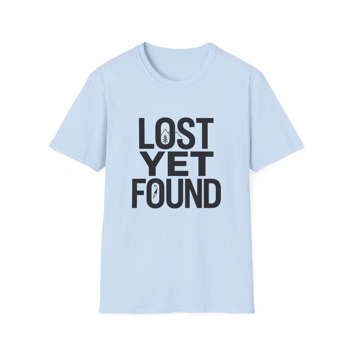 Lost Yet Found Text T-Shirt