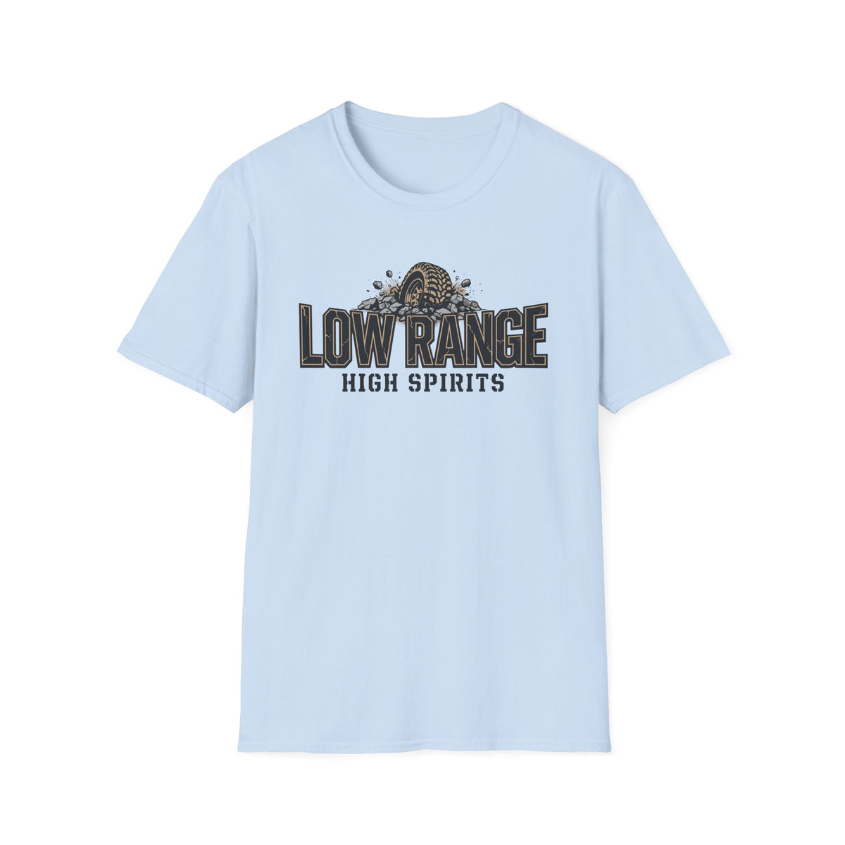 Low Range High Spirits T-Shirt