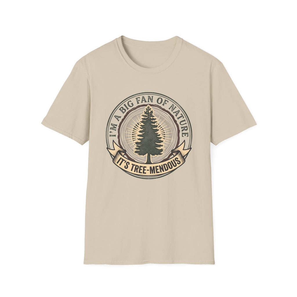 Big fan of nature its treemendous – Adventure Graphic Badge Art T-Shirt
