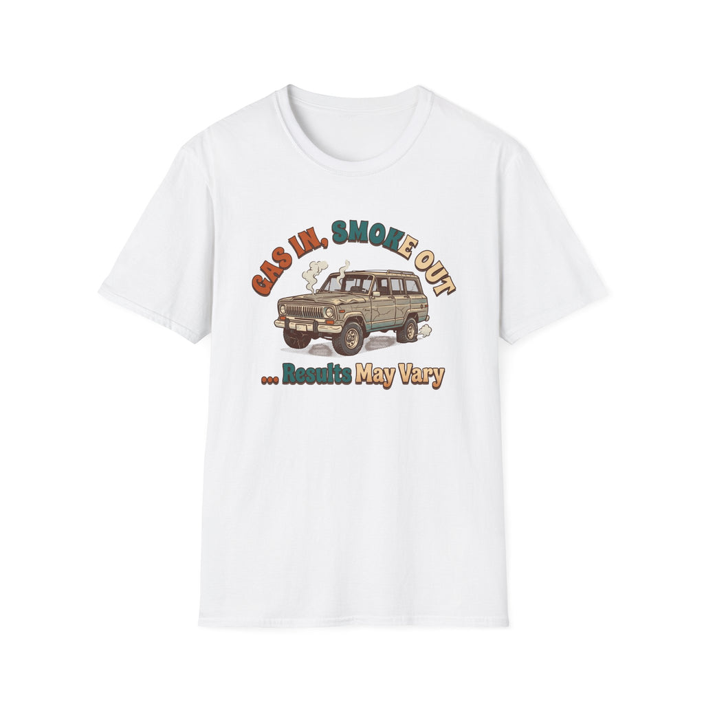 Gas In Smoke Out T-Shirt
