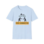 Drive there stay connected – Adventure Graphic Art T-Shirt