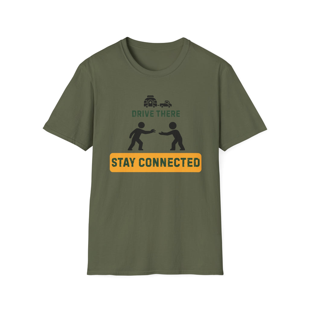 Drive there stay connected – Adventure Graphic Art T-Shirt