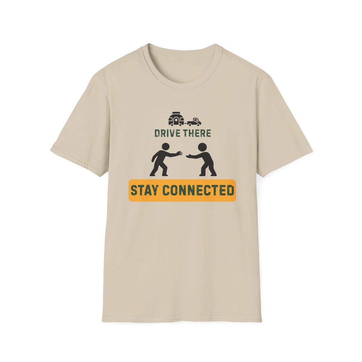 Drive there stay connected – Adventure Graphic Art T-Shirt