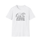 No badger place to be – Adventure Graphic Line Art T-Shirt