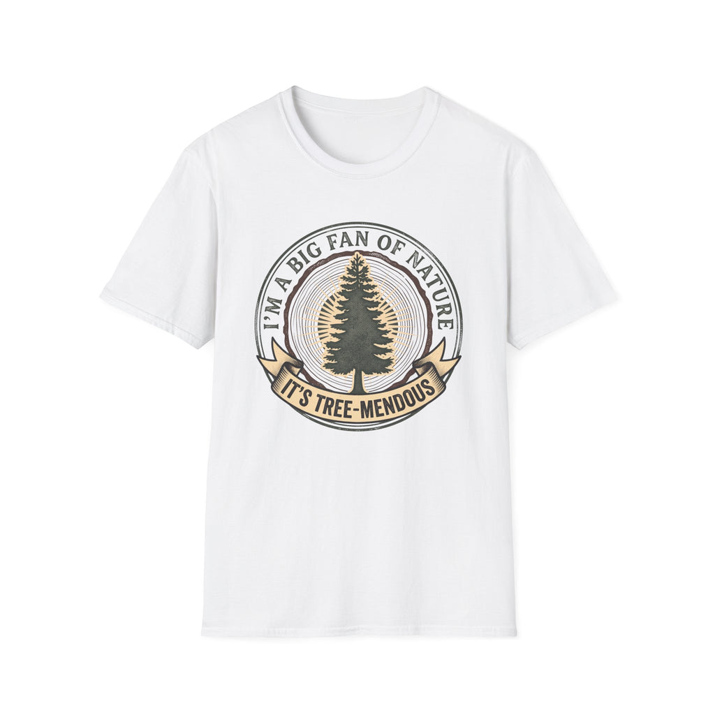 Big fan of nature its treemendous – Adventure Graphic Badge Art T-Shirt