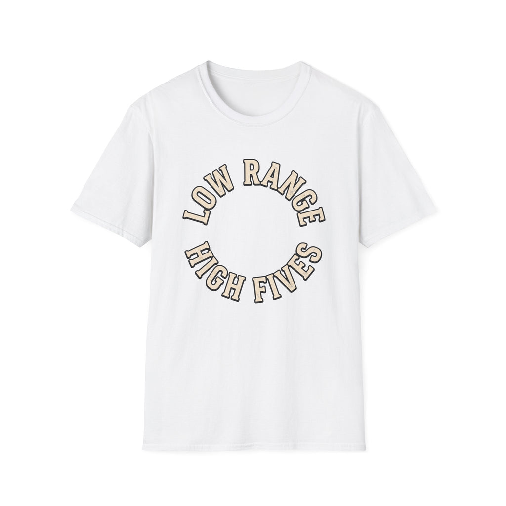 Low Range High Fives T-Shirt