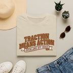 Traction Means Action T-Shirt