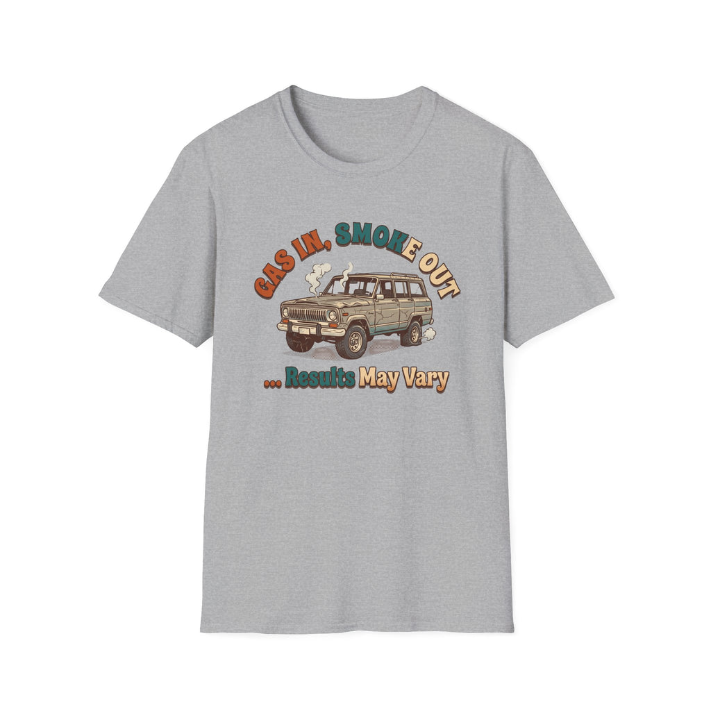 Gas In Smoke Out T-Shirt