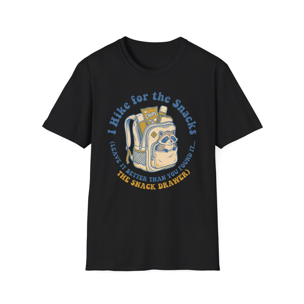 T-Shirt — I Hike for the Snacks Graphic Tee (Backpack Raccoon)