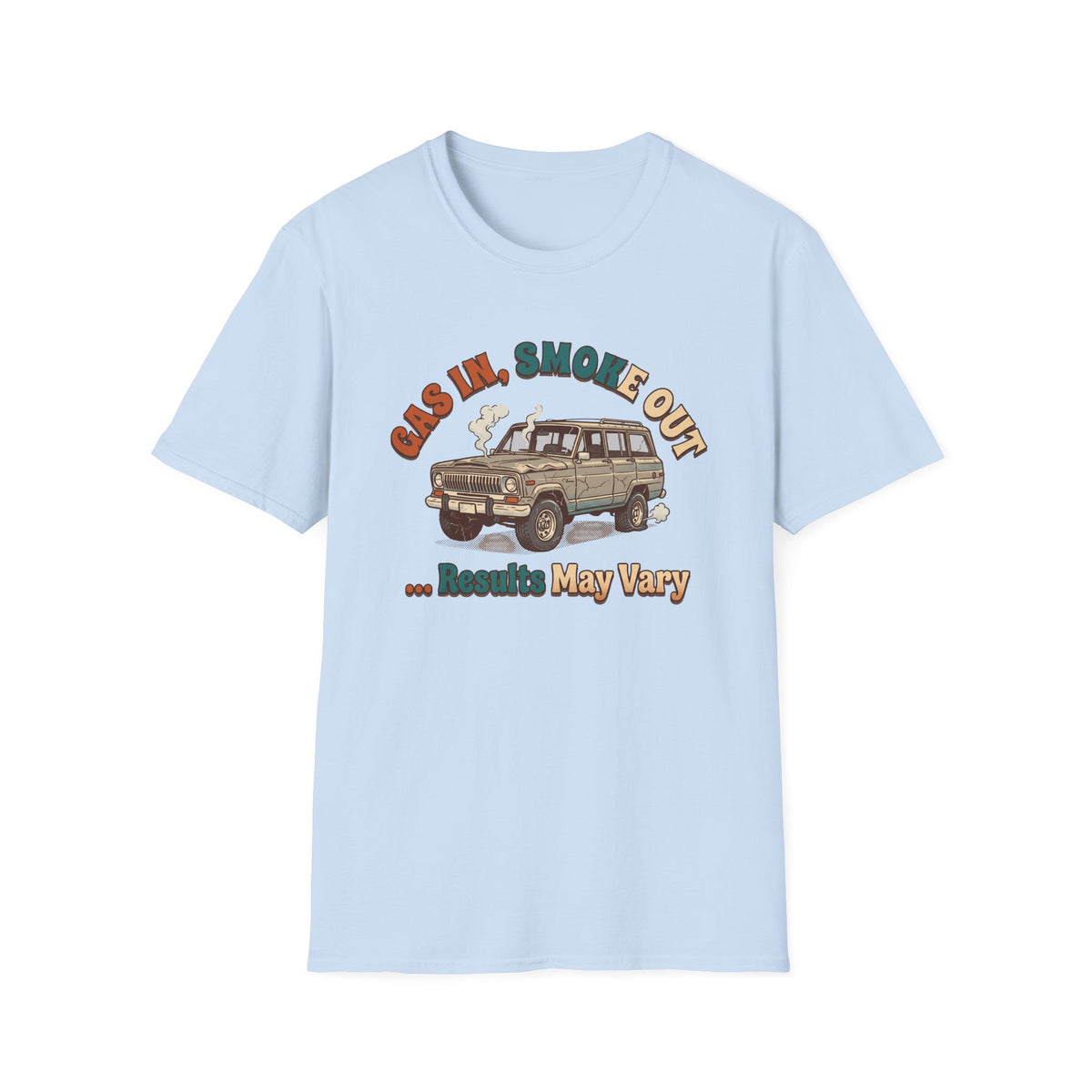 Gas In Smoke Out T-Shirt