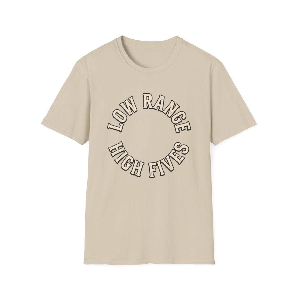 Low Range High Fives T-Shirt